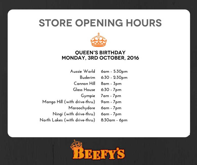 QUEEN’S BIRTHDAY HOLIDAY STORE HOURS
